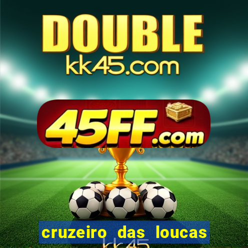 cruzeiro das loucas via torrent